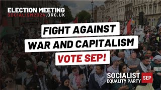 Fight for Socialism in 2024  Socialist Equality Party SEP  Election Meeting [upl. by Yrrag127]