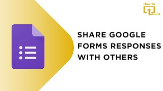 How To Share Google Forms Responses With Others [upl. by Haidebej575]