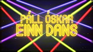 Páll Óskar  Einn Dans Texta Video [upl. by Bashemeth]