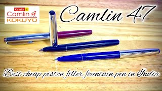 Camlin 47 Fountain Pen Review And First Impression  Best Cheap Piston Filler Fountain Pen  Hindi [upl. by Aicetel]