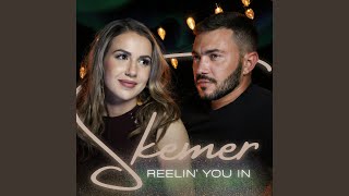 Reelin You In [upl. by Weinreb]