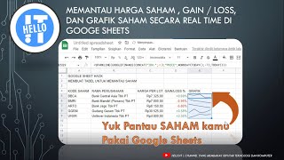 Cara Memantau Harga Saham Gain Loss dan Grafik Saham Secara Real Time di Google Sheets [upl. by Anayrb437]