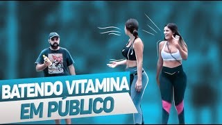 PEGADINHA  BATENDO VITAMINA EM PÚBLICO DESAFIO 32 [upl. by Anaele]