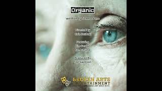 Organic Official Trailer [upl. by Lari]