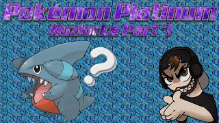 Do We Get a Gible  Pokémon Platinum Nuzlocke  Part 7 [upl. by Phaedra]