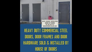 Heavy duty commercial steel doors door frames and door hardware sold amp installed by House of Doors [upl. by Garek]