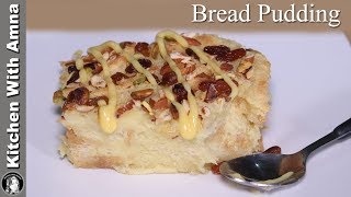 Bread Pudding Recipe Without Oven  Custard Bread Pudding  Kitchen With Amna [upl. by Gianna]