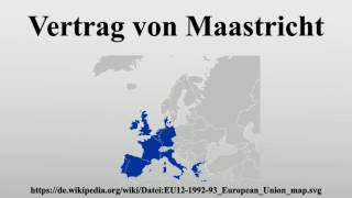 Vertrag von Maastricht [upl. by Lenka]