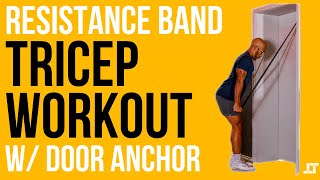 Resistance Band Tricep Workout  4 Tricep Exercises  with Door Anchor [upl. by Florentia]