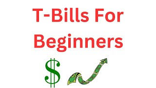 TBills for Beginners [upl. by Dachi]