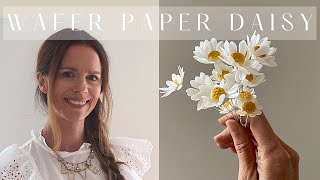 Wafer Paper Daisy Tutorial  Step by Step Wafer Paper Flowers [upl. by Marcel]