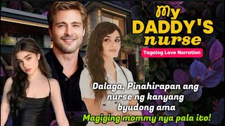 Dalaga Pinahirapan ang nurse ng kanyang byudong ama MAGIGING MOMMY NYA PALA ITO [upl. by Lorianna]