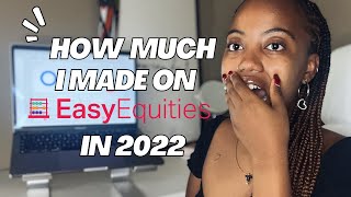 How Much I Made on EasyEquities in 2022 [upl. by Bouton2]