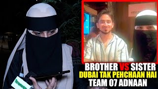 Team 07 Adnaan Shaikh Sister Iffat SLAMS Bhabhi Ayesha amp Brother Adnaan  Latest Update  Exclusive [upl. by Winona935]