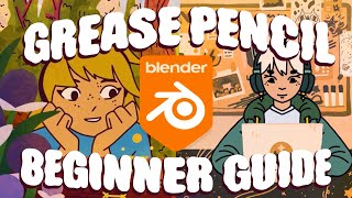 EVERYTHING You Need to Animate with Blender Grease Pencil Beginner Guide [upl. by Ainak117]