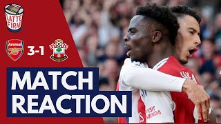 Arsenal 31 Southampton  Match Reaction LIVE [upl. by Ahsok]