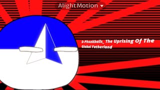 DPhonkballs The Uprising Of The Global Fatherland [upl. by Chappelka]