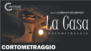 LA CASA  Cortometraggio [upl. by Tearle]