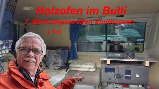 Holzofen im Bulli – Minicampertreffen in Sunthausen – 3 Teil [upl. by Ellahcim]