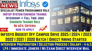 Infosys Biggest OFF Campus Drive 2025  2024  2023  2022  2021  2020 Batch Direct Hiring Started [upl. by Satsok]