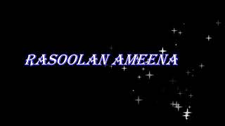 Rasoolan ameena arabic song with lyrics Lyrics in english [upl. by Elleneg]