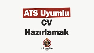 ATS Sistemlerine Uygun CV Hazırlamak [upl. by Ronile]