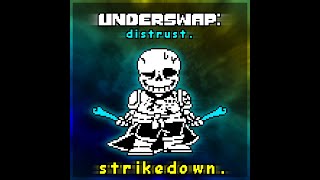 Underswap Distrust Phase 2 strikedown [upl. by Avictor]