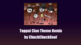 Toppat Clan Theme ChuckChuckGoof Remix [upl. by Ttenyl444]