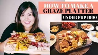 HOW TO MAKE A GRAZE PLATTER UNDER PHP 1000  TheMillenialTita [upl. by Eidolem]