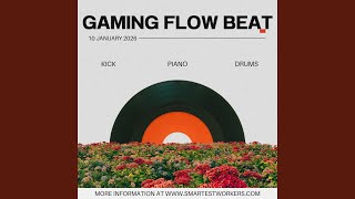 Gaming Flow Beat [upl. by Anidnamra139]