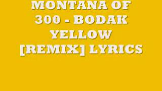 Montana of 300  Bodak Yellow Lyrics [upl. by Noemi710]