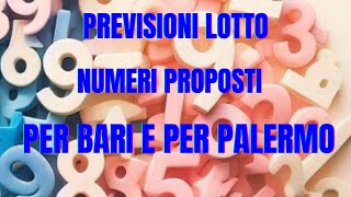 PREVISIONI LOTTO RUOTE DI BARI E DI PALERMO [upl. by Ogait]