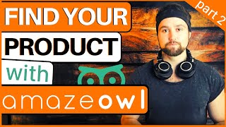 Product Research for Amazon FBA – AmazeOwl Tutorial [upl. by Liatnahs]