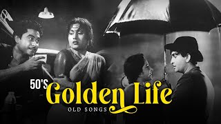 50s Golden Life Mashup Old Songs50s Old Hindi Songs 50s Love Songs Lata Kishore Mukesh Rafi [upl. by Eidoow]