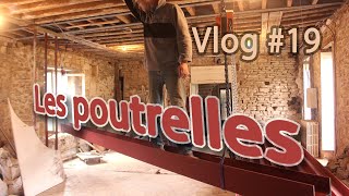 Livraison des poutrelles et manipulations au travers du bâtiment  Vlog rénovation 19 [upl. by Odrareg424]