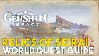 Genshin Impact Relics Of Seirai World Quest Guide Puzzle Solutions [upl. by Murry]