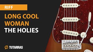 LONG COOL WOMAN  THE HOLLIES electric guitar how to play the MAIN RIFF [upl. by Gayner]