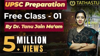 UPSC Preparation FREE Class1 by Dr Tanu Jain Maam  Tathastu ICS [upl. by Eletnahc923]