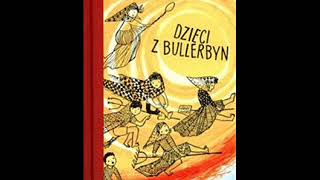 DZIECI Z BULLERBYN Audiobook cz 4  Dalsze przyjemnosci w dniu urodzin [upl. by Lowrie]