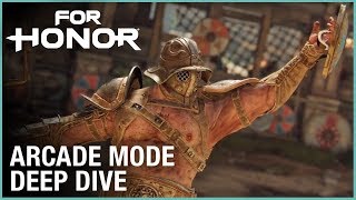 For Honor Marching Fire Arcade Mode Deep Dive  Livestream  Ubisoft NA [upl. by Trebo]