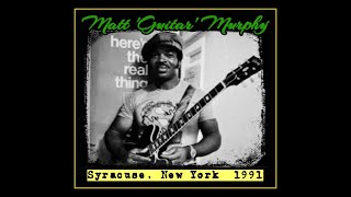 Matt Guitar Murphy  Two Sets in Syracuse 1991 Complete Bootleg [upl. by Cynera783]