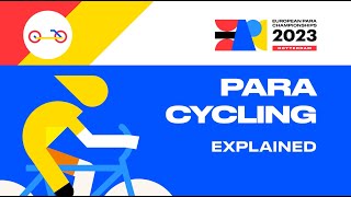 Para Cycling explained  EUROPEAN PARA CHAMPIONSHIPS 2023 [upl. by Farica]