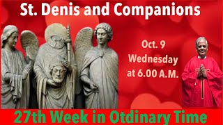 Oct 9 Wednesday St Denis and Companions Live Mass at 600 AM [upl. by Mortensen]