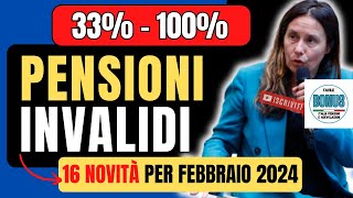 16 NOVITÀ per pensione INVALIDI Parziali e Totali a Febbraio 2024 INCREMENTI ADI Bonus Importi INPS [upl. by Ardien]