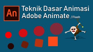 Teknik Dasar Animasi di Adobe Animate  Flash [upl. by Mendoza]