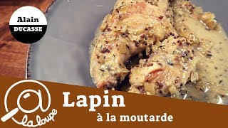 LAPIN A LA MOUTARDE  ALAIN DUCASSE 42 [upl. by Dyann97]