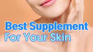 This Supplement Can Improve Your Skin Health [upl. by Waite]