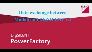 Data exchange between Matlab and DIgSILENT v2 [upl. by Conlee]