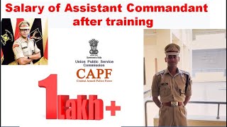 Salary of Assistant Commandant after training  UPSC CAPFAC [upl. by Aliehc]