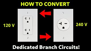 How To Convert 120V Receptacles Or Branch Circuits To 240V Also 240V To 120V [upl. by Deppy]